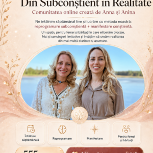 Comunitate "Din Subconștient în Realitate" cu Anna și Anina